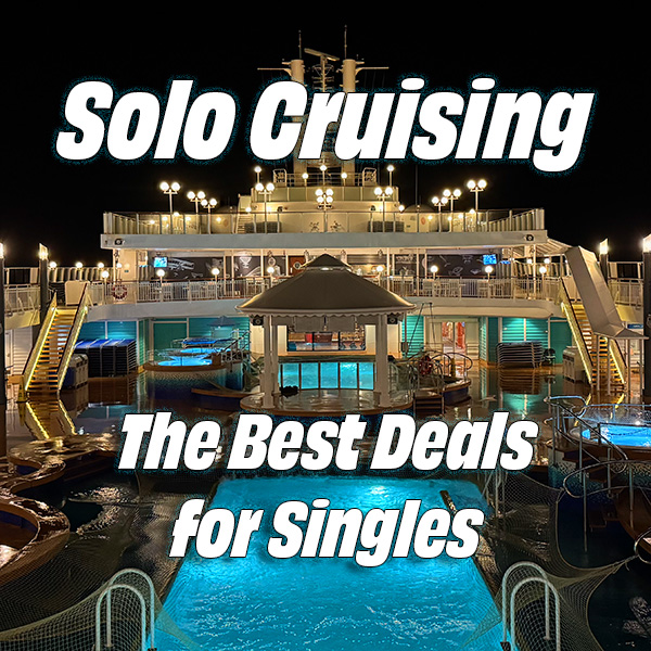 Solo Cruising all the best deals for singles